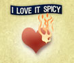 I Love It Spicy