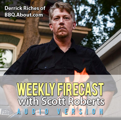 Derrick Riches of BBQ.About.com Offers Grilling and BBQ Tips and Tricks