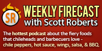 Weekly Firecast Hot Sauce, Fiery Foods and BBQ Podcast