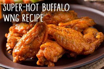 Super-Hot Buffalo Wing Sauce Recipe